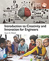 Introduction to Creativity and Innovation for Engineers  Global Edition
