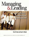 Managing and Leading: 
44 Lessons Learned for Pharmacists
